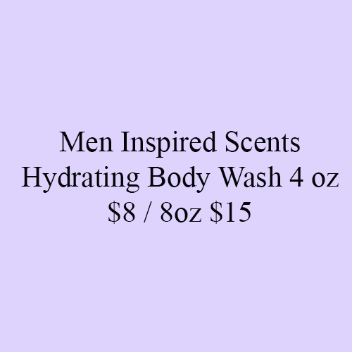 Men Inspired Scents Hydrating Body Wash 4 oz $8 / 8oz $15